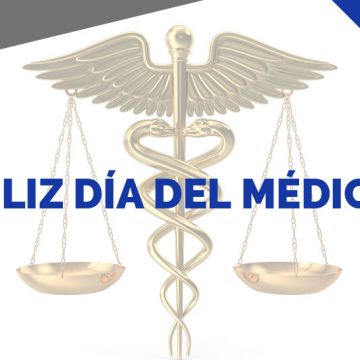 ¡Feliz Día del Médico!