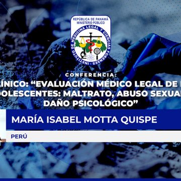 XII Congreso Internacional de Medicina Legal y Ciencias Forenses: “Enfoque humanitario en la práctica de las Ciencias Forenses”